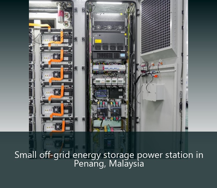 Small off-grid energy storage power station in Penang, Malaysia
