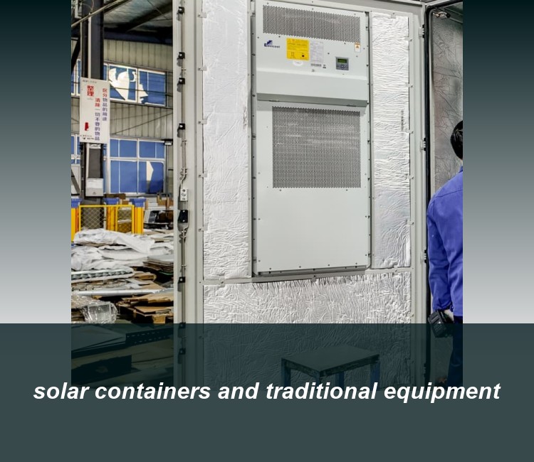 solar containers and traditional equipment