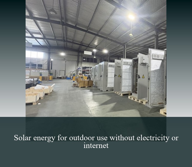 Solar energy for outdoor use without electricity or internet