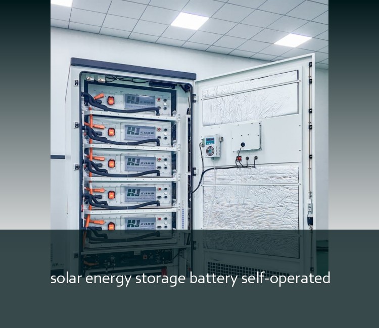 solar energy storage battery self-operated