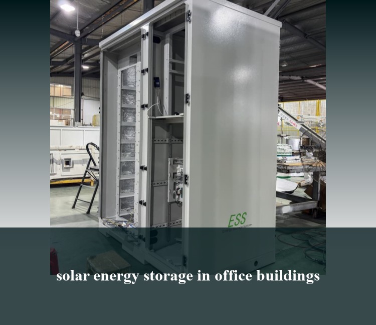 solar energy storage in office buildings