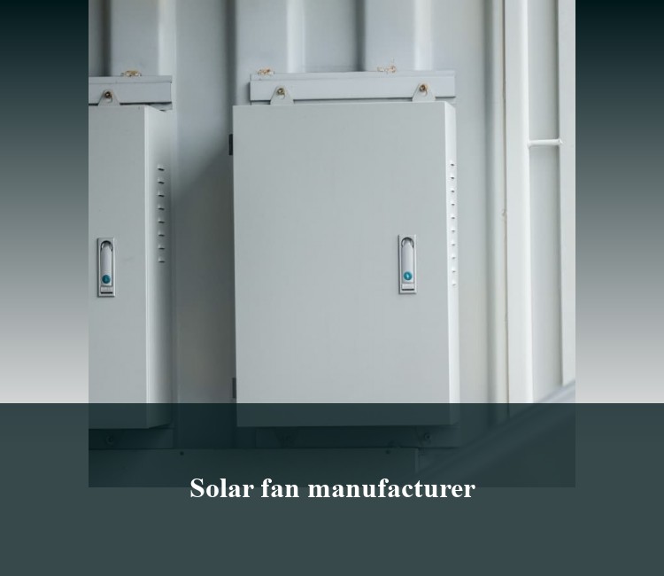 Solar fan manufacturer