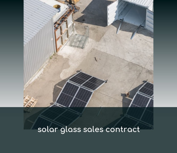 solar glass sales contract