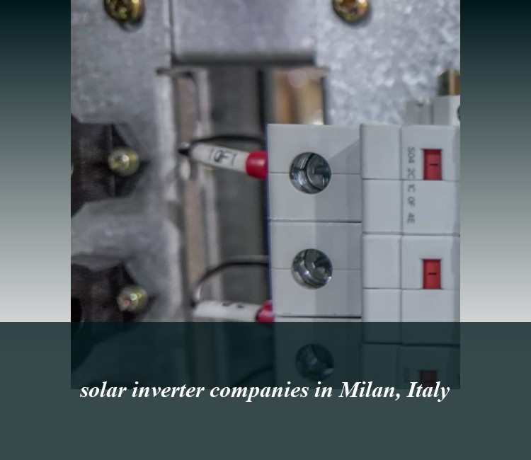 solar inverter companies in Milan, Italy