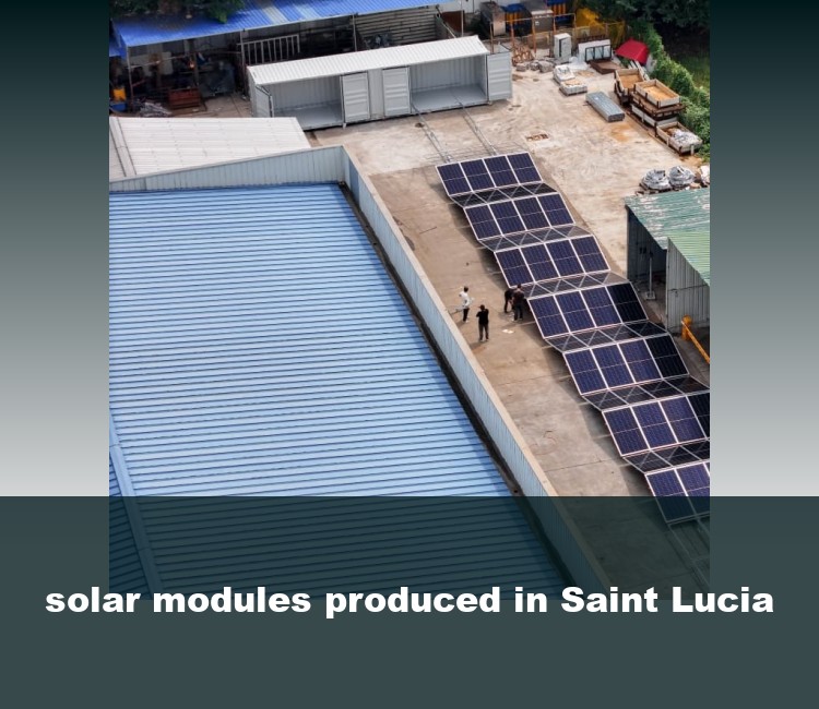 solar modules produced in Saint Lucia