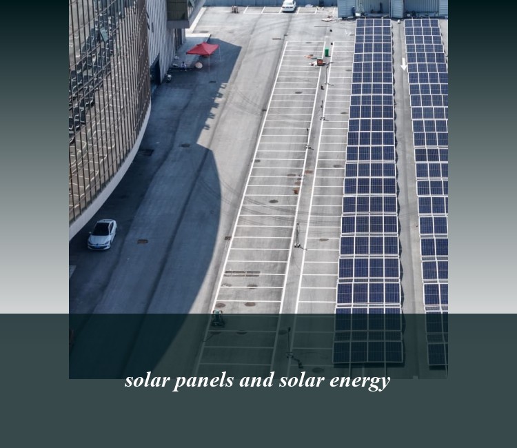 solar panels and solar energy