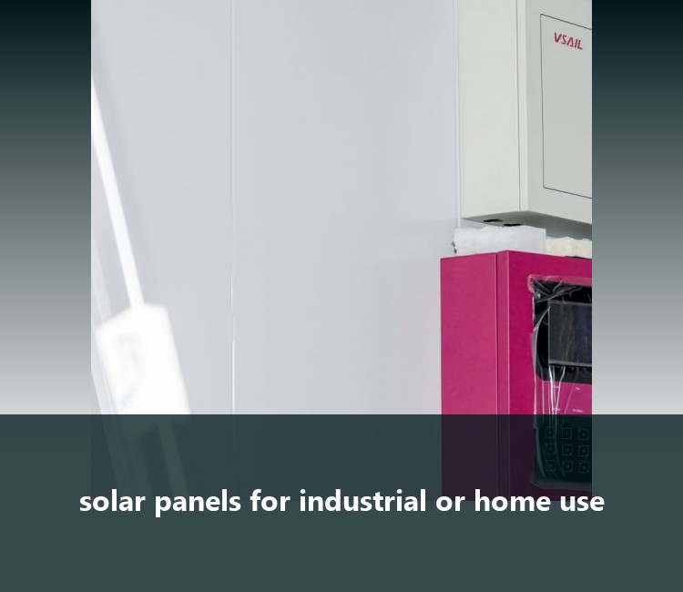 solar panels for industrial or home use
