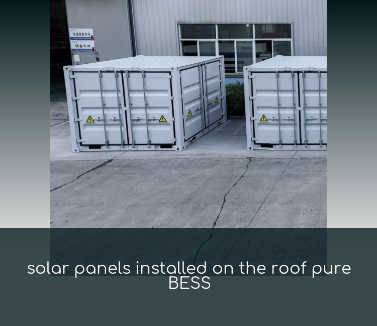 solar panels installed on the roof pure BESS
