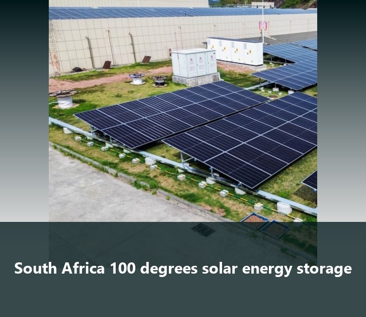 South Africa 100 degrees solar energy storage