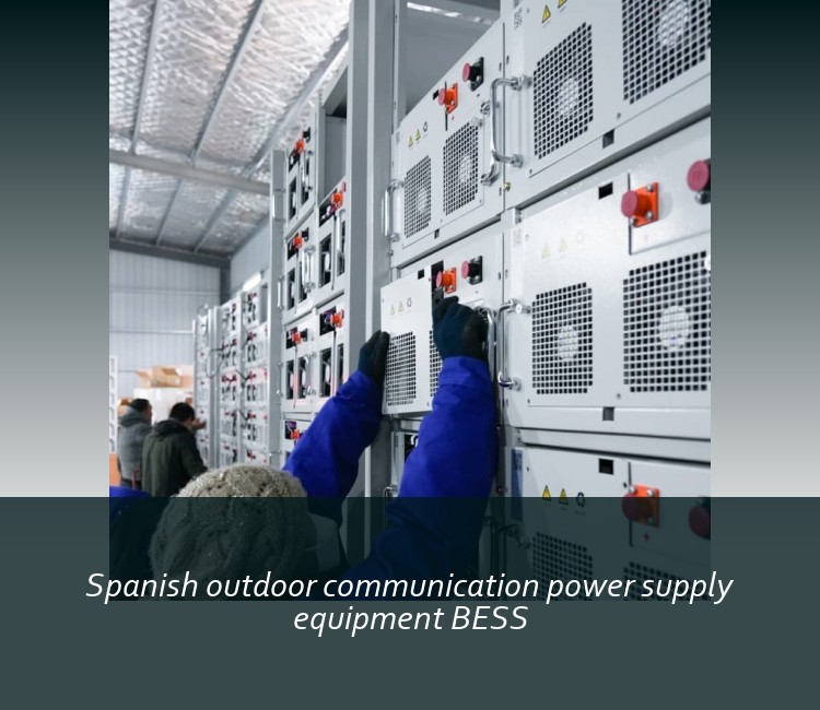Spanish outdoor communication power supply equipment BESS