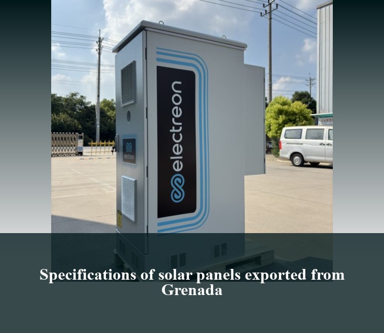 Specifications of solar panels exported from Grenada