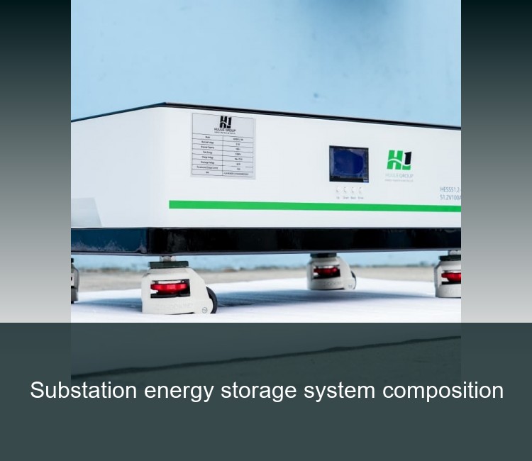 Substation energy storage system composition
