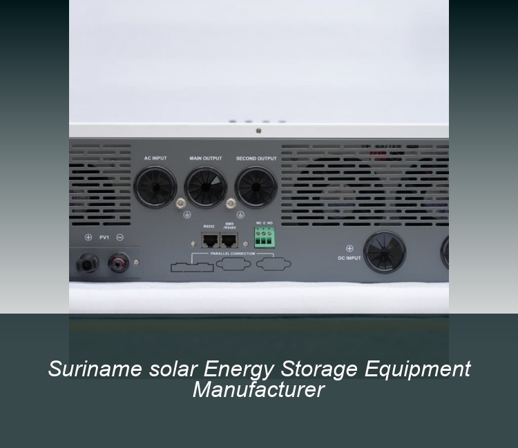 Suriname solar Energy Storage Equipment Manufacturer