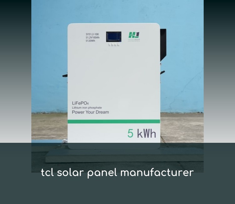 tcl solar panel manufacturer