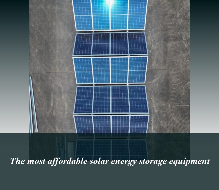 The most affordable solar energy storage equipment