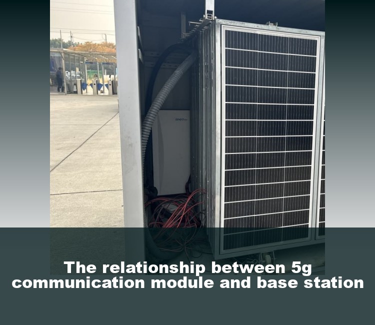 The relationship between 5g communication module and base station