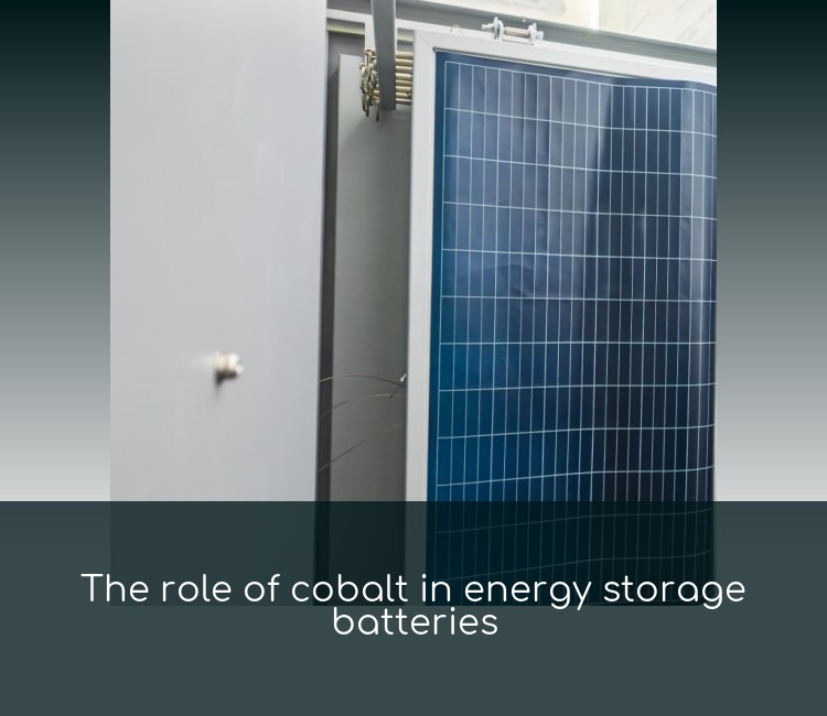 The role of cobalt in energy storage batteries