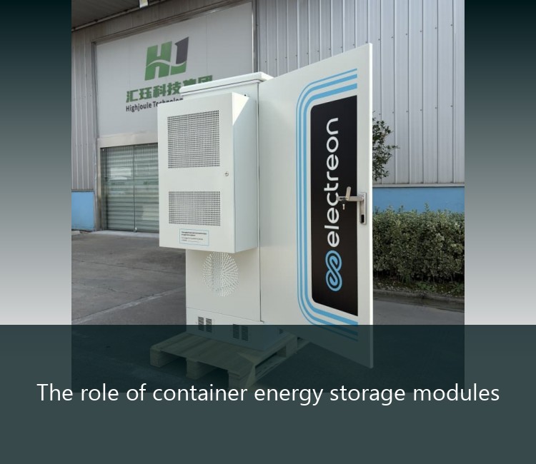 The role of container energy storage modules