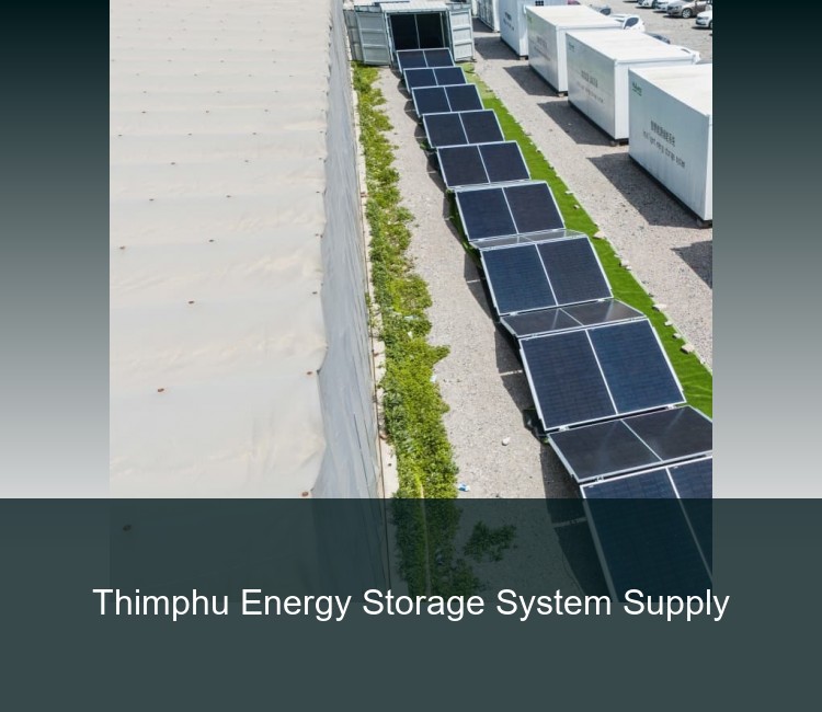 Thimphu Energy Storage System Supply
