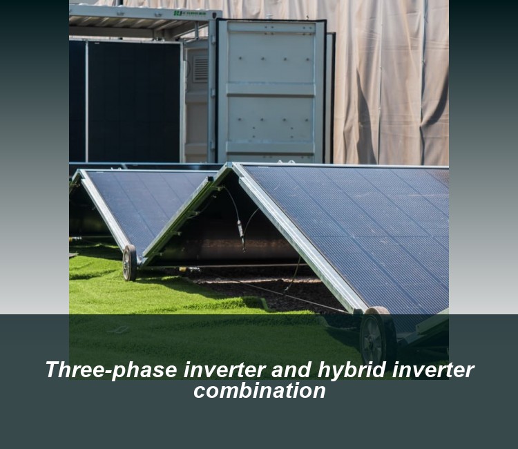 Three-phase inverter and hybrid inverter combination