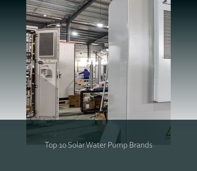 Top 10 Solar Water Pump Brands