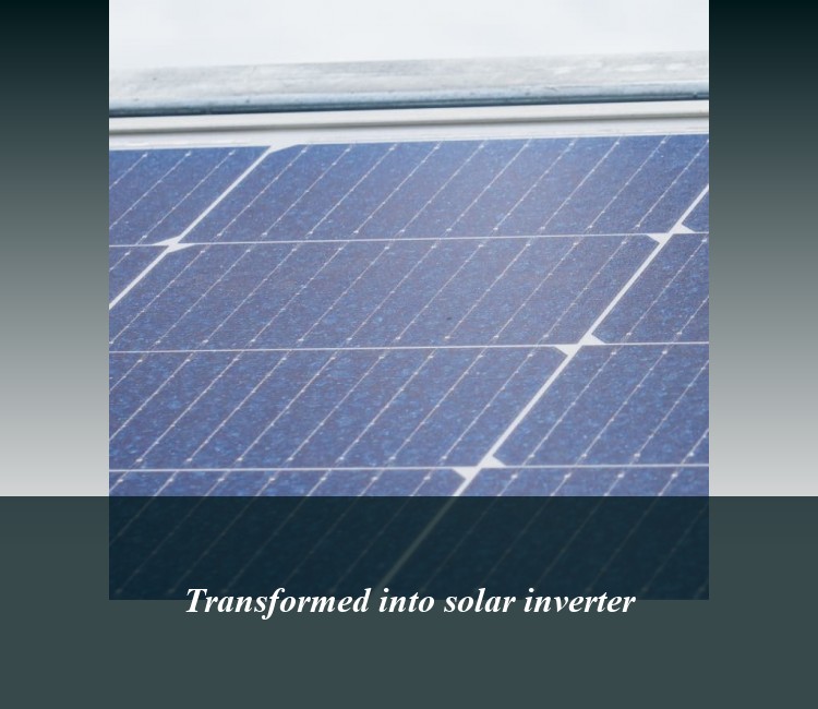 Transformed into solar inverter