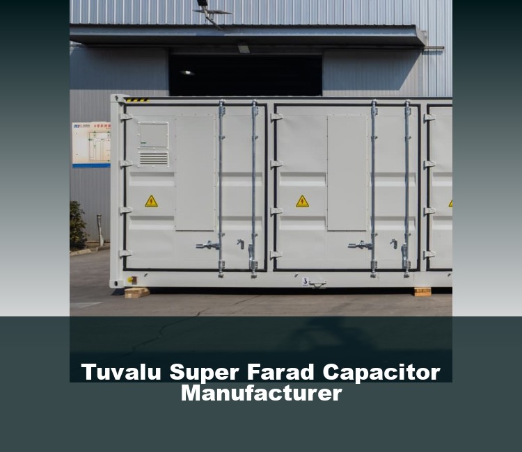Tuvalu Super Farad Capacitor Manufacturer