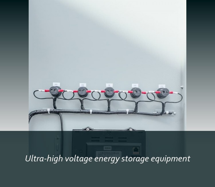 Ultra-high voltage energy storage equipment