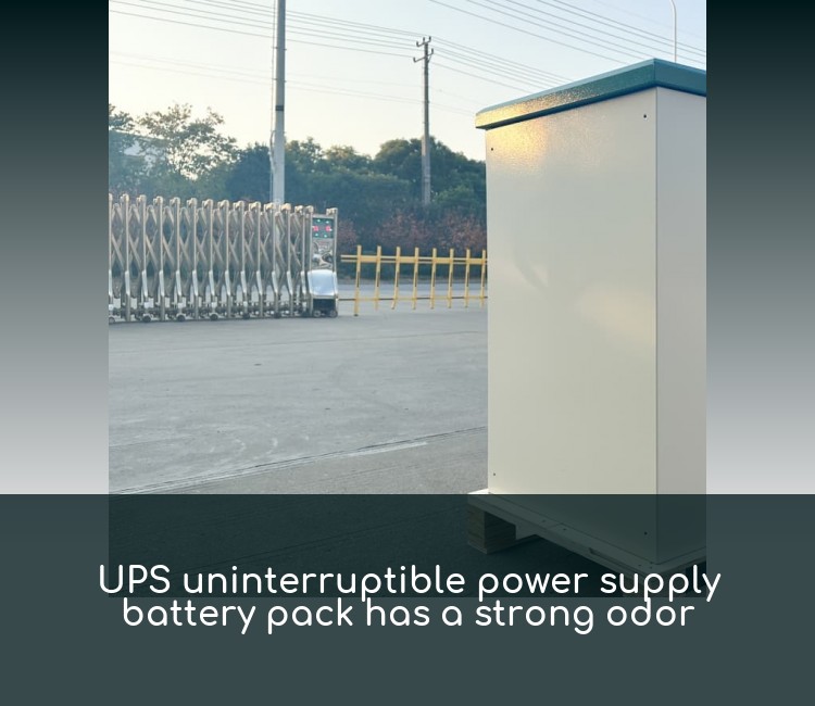 UPS uninterruptible power supply battery pack has a strong odor