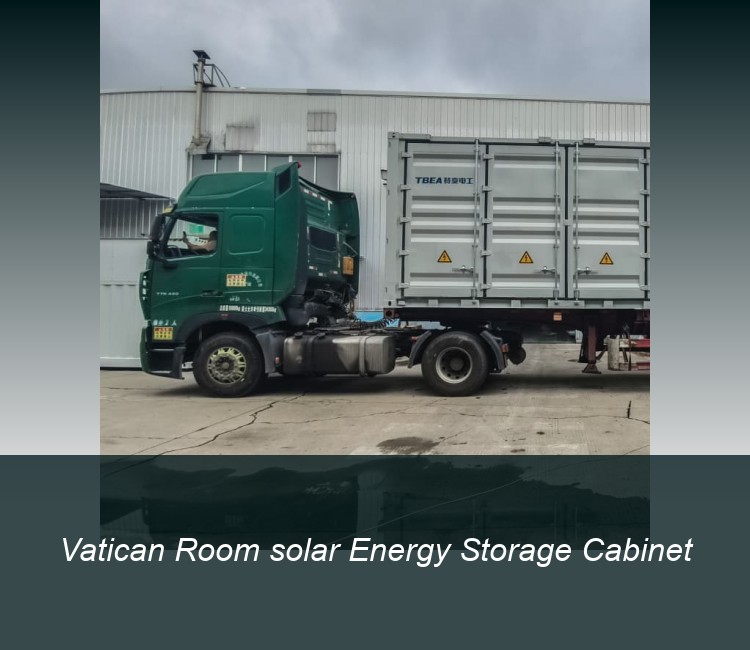 Vatican Room solar Energy Storage Cabinet