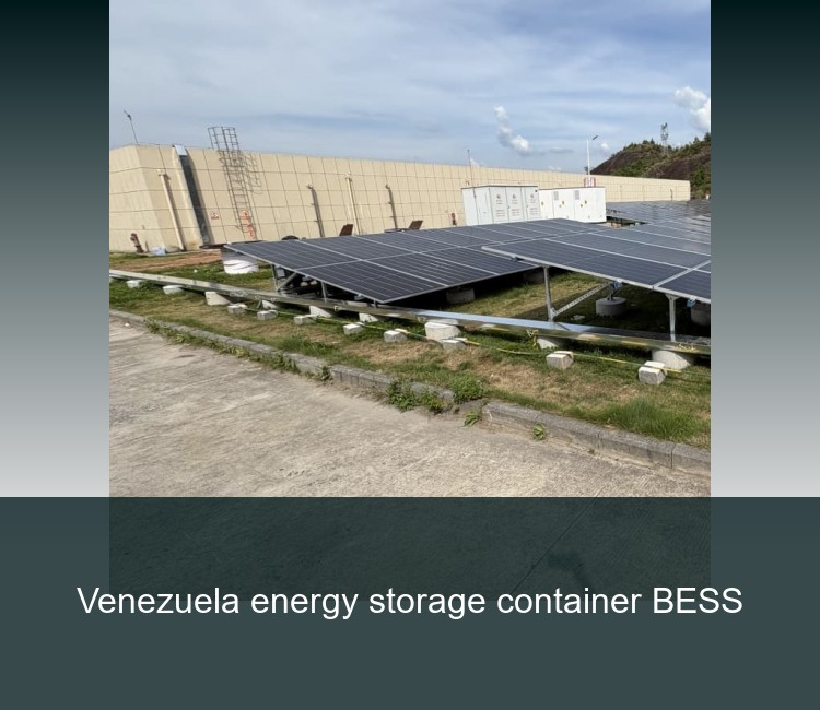 Venezuela energy storage container BESS
