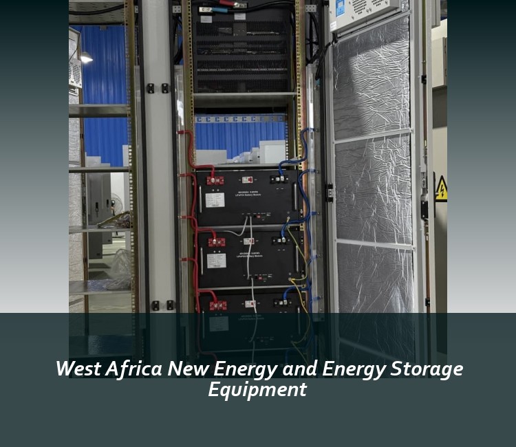 West Africa New Energy and Energy Storage Equipment
