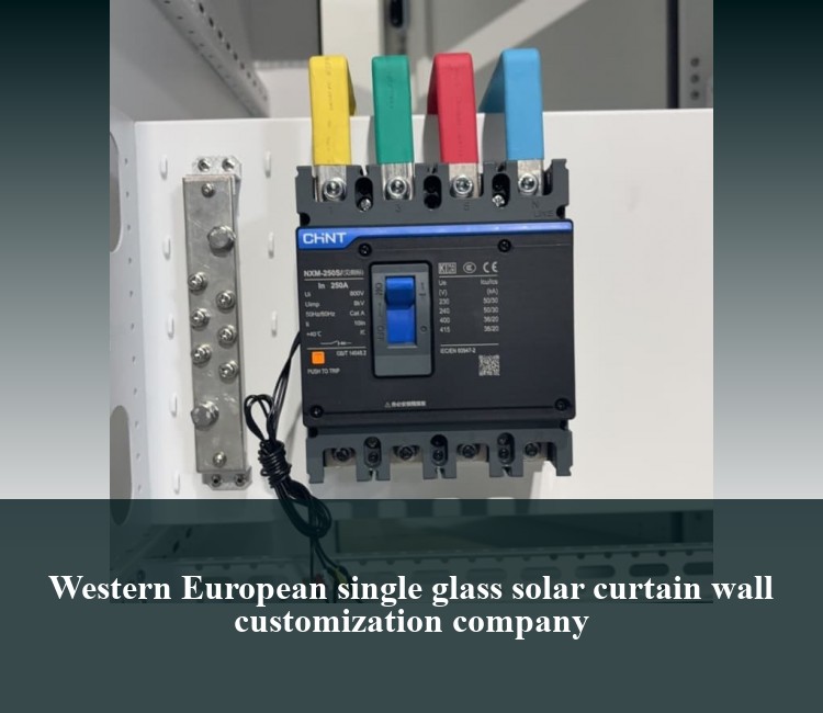 Western European single glass solar curtain wall customization company