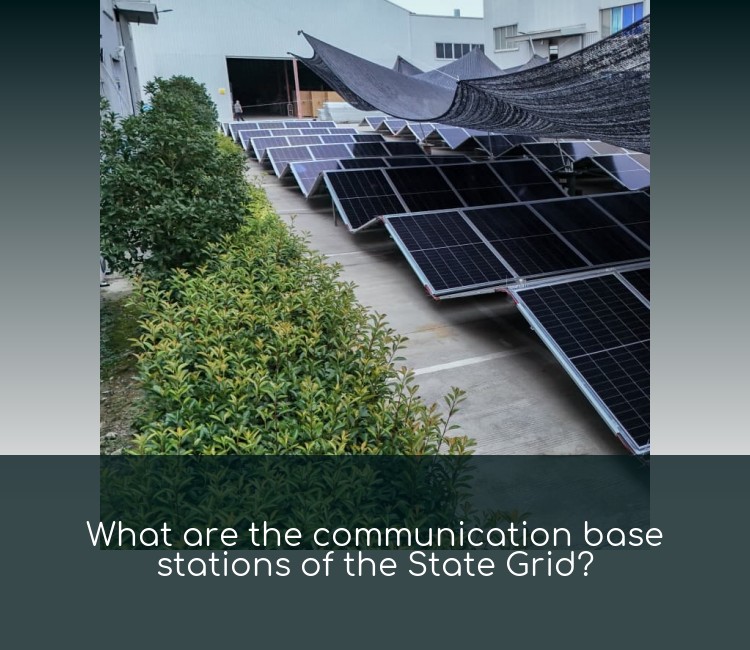 What are the communication base stations of the State Grid?
