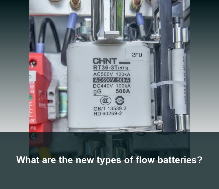 What are the new types of flow batteries?