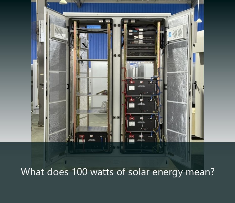 What does 100 watts of solar energy mean?