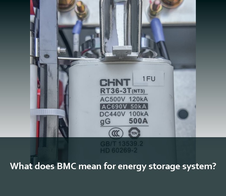 What does BMC mean for energy storage system?