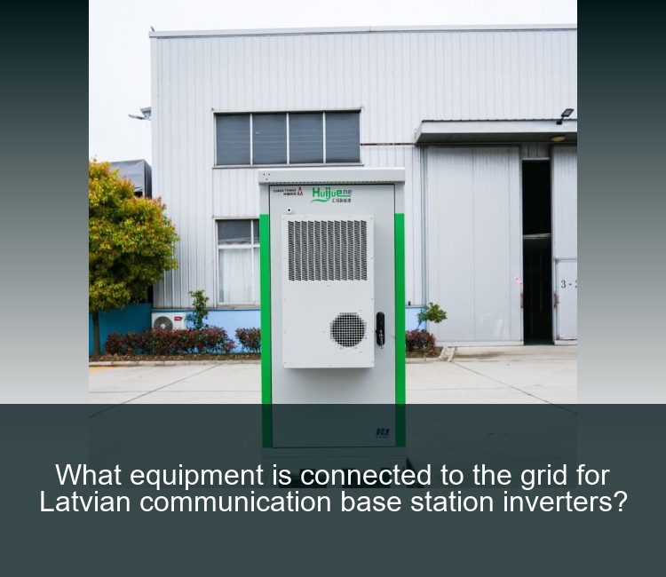 What equipment is connected to the grid for Latvian communication base station inverters?