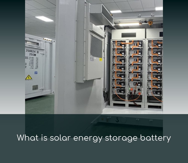 What is solar energy storage battery