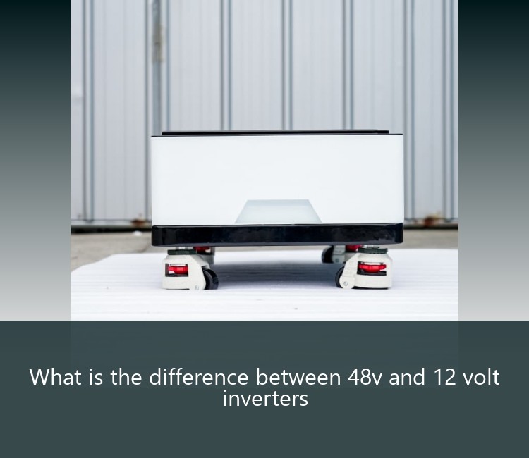 What is the difference between 48v and 12 volt inverters
