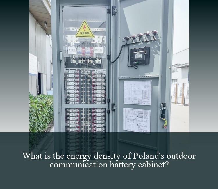 What is the energy density of Poland's outdoor communication battery cabinet?