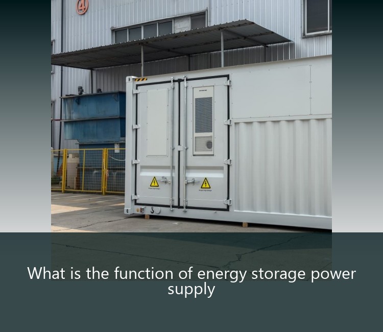 What is the function of energy storage power supply