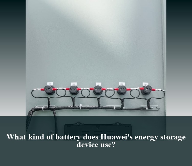 What kind of battery does Huawei's energy storage device use?