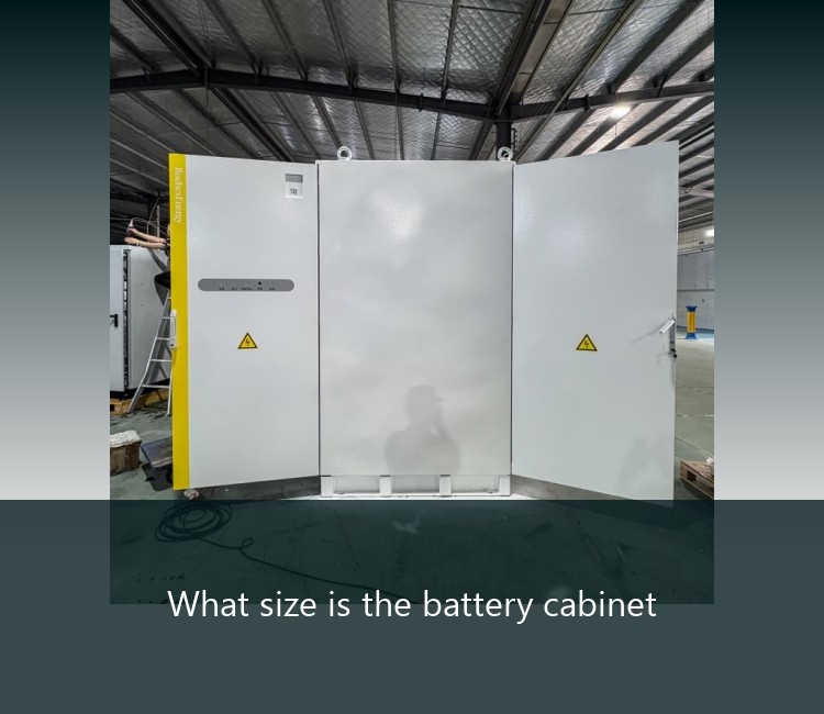 What size is the battery cabinet