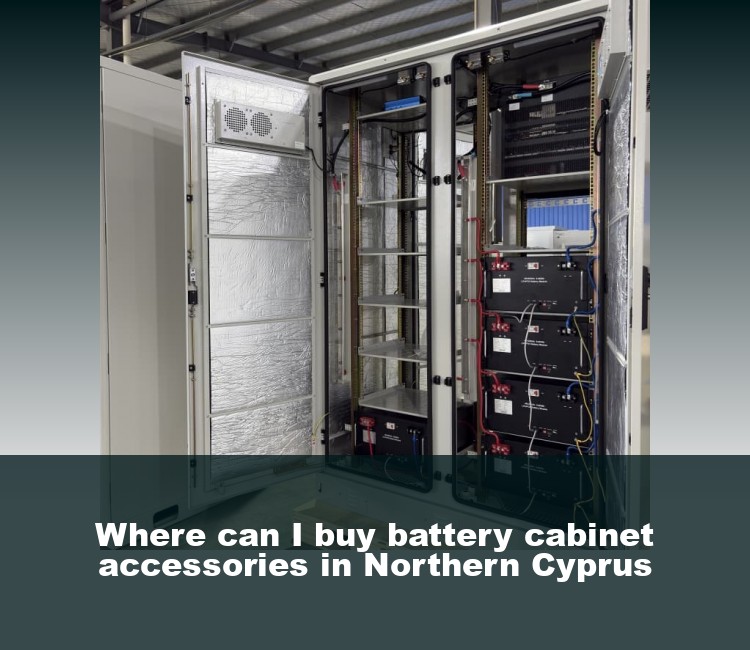 Where can I buy battery cabinet accessories in Northern Cyprus