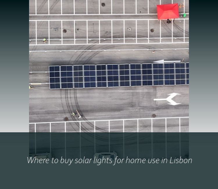 Where to buy solar lights for home use in Lisbon