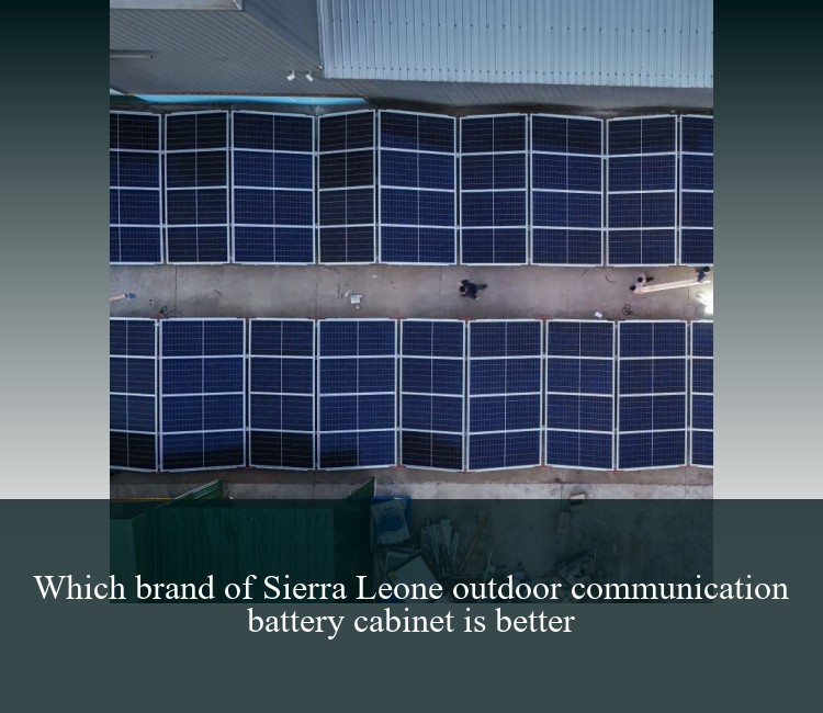 Which brand of Sierra Leone outdoor communication battery cabinet is better