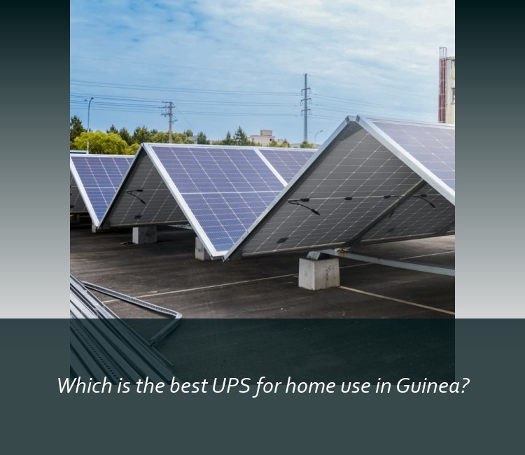 Which is the best UPS for home use in Guinea?