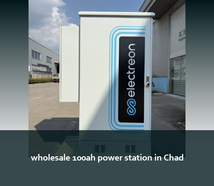 wholesale 100ah power station in Chad