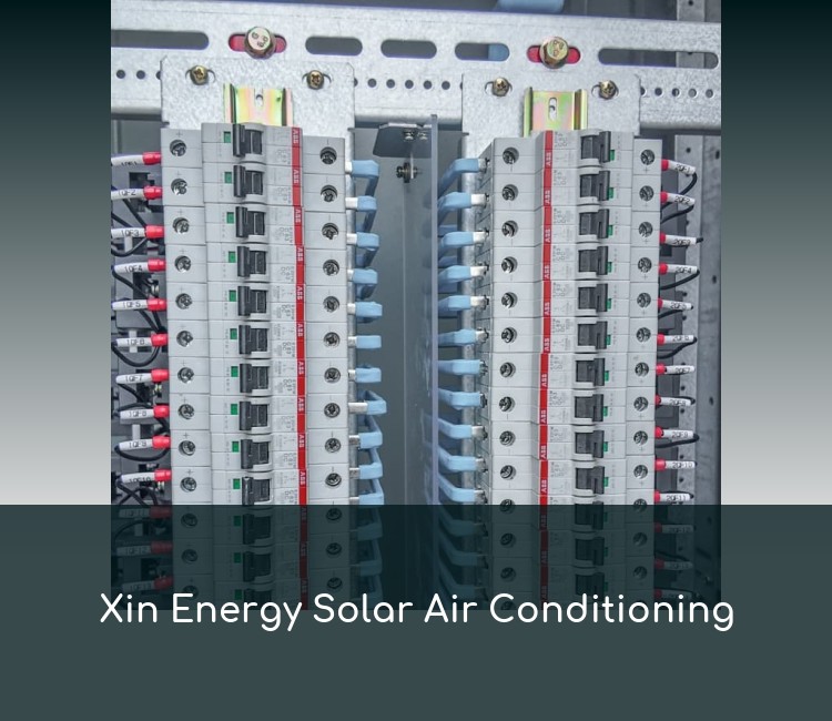 Xin Energy Solar Air Conditioning